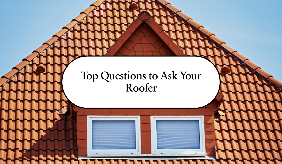 Always Ask These Questions To Your Roofer
